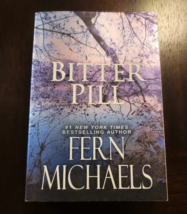 Steady Bunny Shop - Bitter Pill - Fern Michaels - Paperback Book - Steady Bunny Shop
