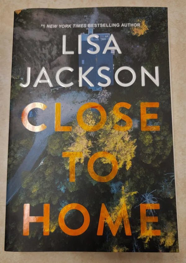 Steady Bunny Shop - Close To Home - Lisa Jackson - Paperback Book - Steady Bunny Shop