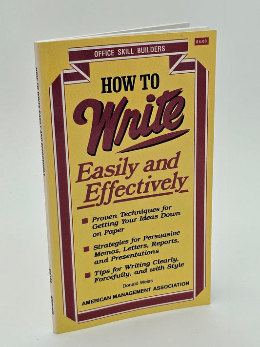 American Management Association - Donald Weiss | How To Write Easily And Effectively | Paperback Book - Paperback Book - Steady Bunny Shop