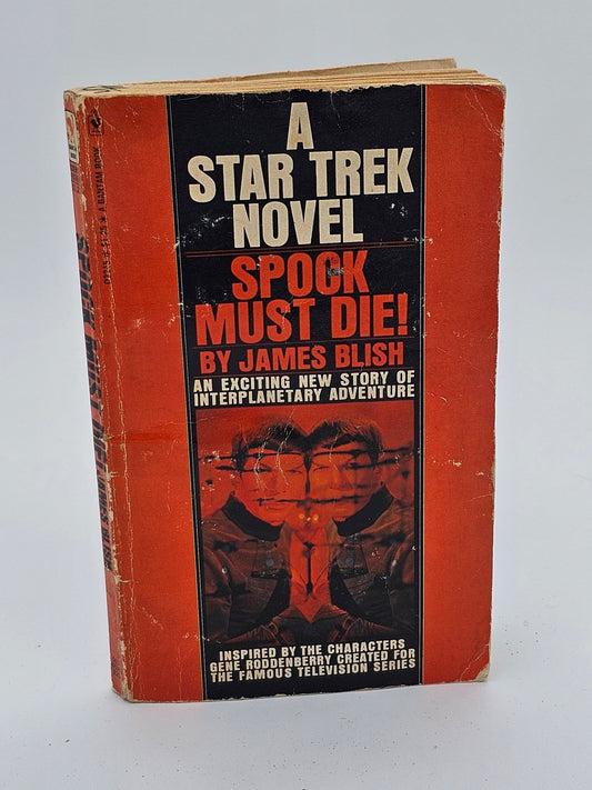 Bantam Books - Star Trek | Spock Must Die! | James Blish | Paperback Book - Paperback Book - Steady Bunny Shop