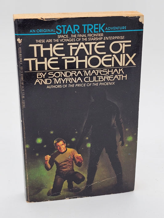 Bantam Books - Star Trek | The Fate Of The Phoenix | Sondra Marshak Myrna Culbreath | Paperback Book - Paperback Book - Steady Bunny Shop