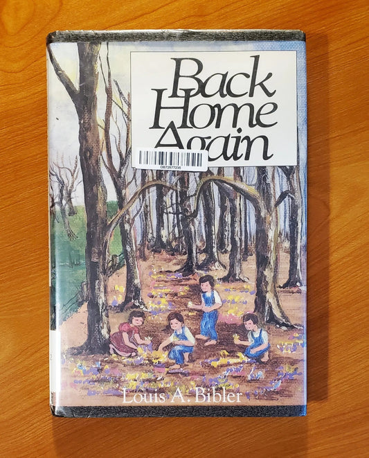 Guild Press Of Indiana - Back Home Again - Louis A. Bibler - Hardcover Book - Hardcover Book - Steady Bunny Shop