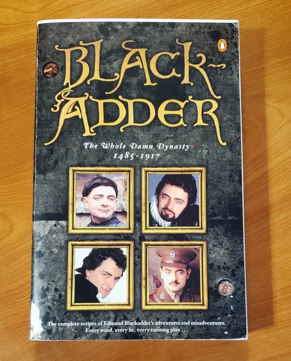 Penguin Books - Black Adder: The Whole Damn Dynasty 1485 - 1917 - Paperback Book - Steady Bunny Shop