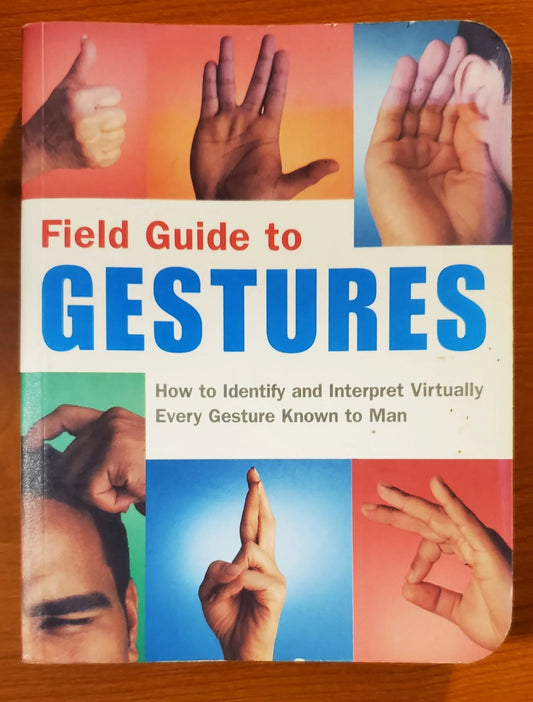 Quirk Books - Field Guide To Gestures – Nancy Armstrong Melissa Wagner - Paperback Book - Steady Bunny Shop